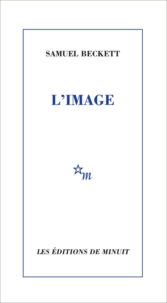 Couverture du livre « L'IMAGE » de Samuel Beckett, librairie Les Contes Infusés à Corte
