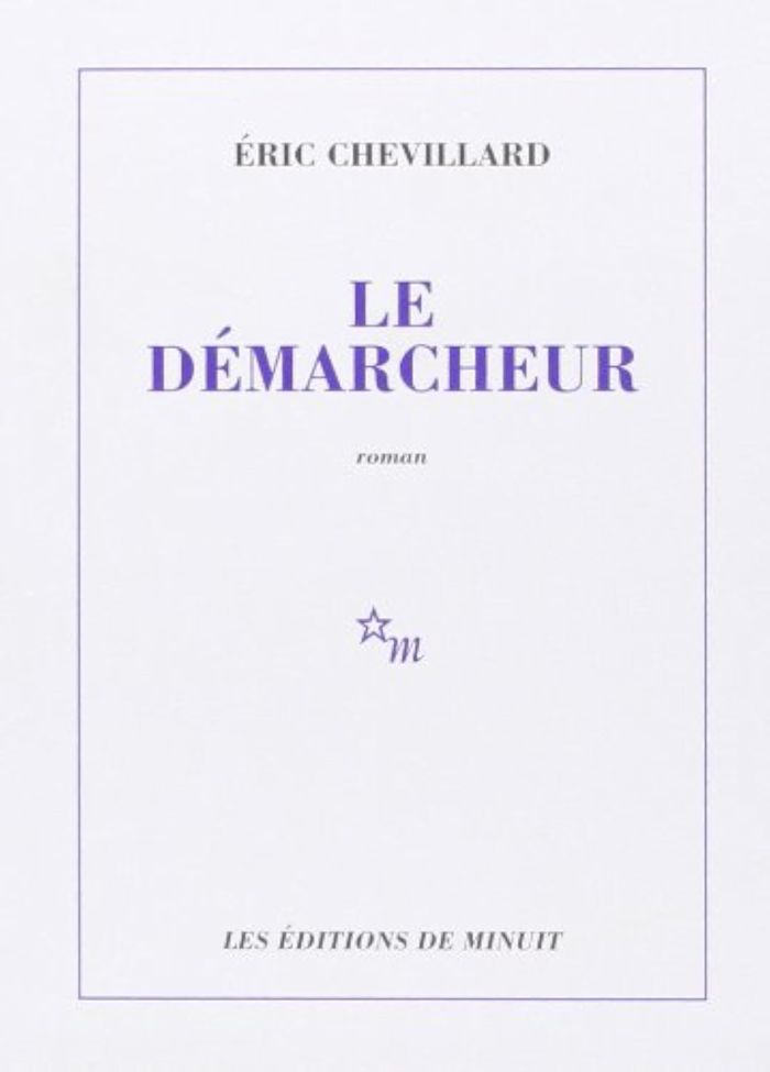 Couverture du livre « LE DEMARCHEUR » de Eric Chevillard, librairie Les Contes Infusés à Corte