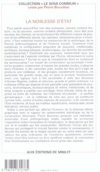 Quatrième de couverture de « LA NOBLESSE D'ETAT: GRANDES ECOLES ET ESPRIT DE CORPS »