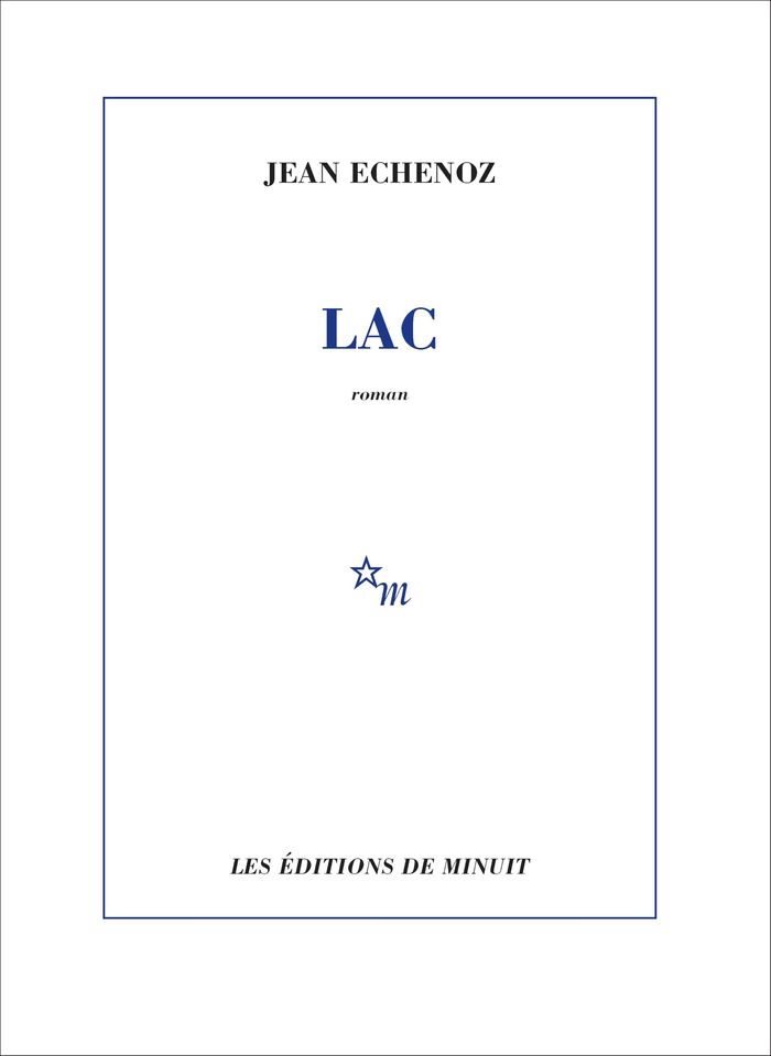Couverture du livre « LAC » de Jean Echenoz, librairie Les Contes Infusés à Corte