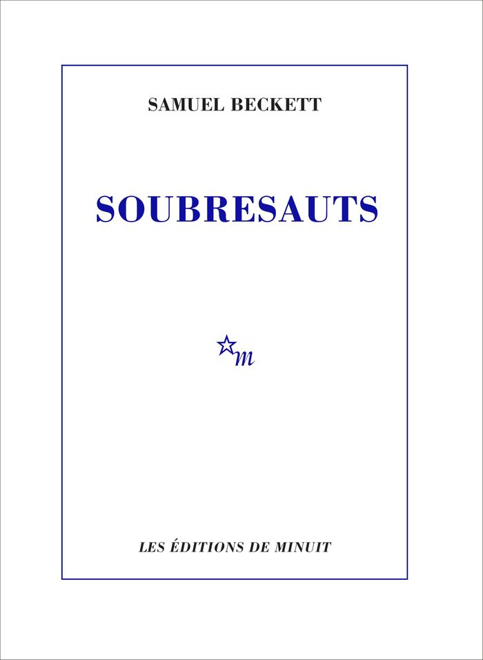 Couverture du livre « SOUBRESAUTS » de Samuel Beckett, librairie Les Contes Infusés à Corte