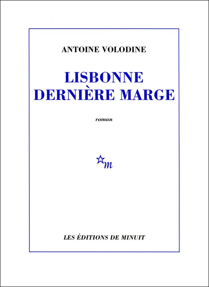 Couverture du livre « LISBONNE DERNIERE MARGE » de Antoine Volodine, librairie Les Contes Infusés à Corte