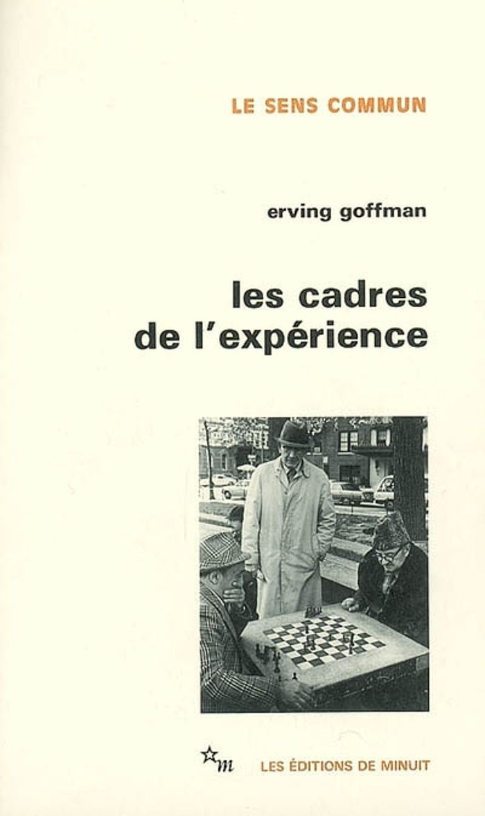 Couverture du livre « LES CADRES DE L'EXPERIENCE » de Erving Goffman, librairie Les Contes Infusés à Corte