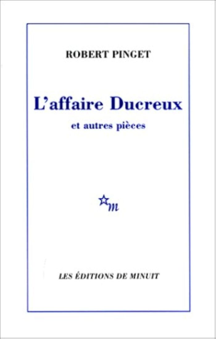 Couverture du livre « L'AFFAIRE DUCREUX - SUIVI DE DE RIEN » de Robert Pinget, librairie Les Contes Infusés à Corte