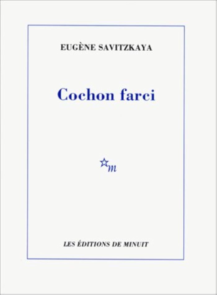 Couverture du livre « COCHON FARCI » de Eugene Savitzkaya, librairie Les Contes Infusés à Corte