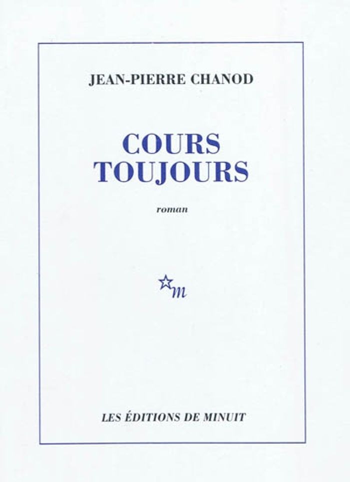 Couverture du livre « COURS TOUJOURS » de Jean-Pierre Chanod, librairie Les Contes Infusés à Corte