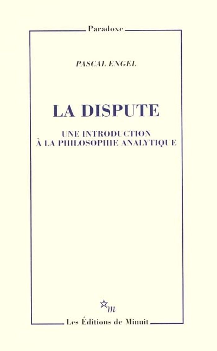 Couverture du livre « LA DISPUTE » de Pascal Engel, librairie Les Contes Infusés à Corte