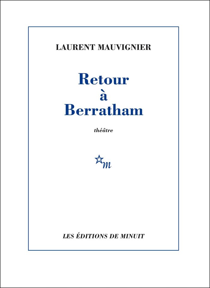 Couverture du livre « Retour à Berratham » de Laurent Mauvignier, librairie Les Contes Infusés à Corte