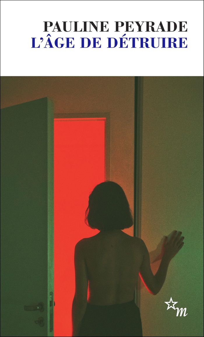 Couverture du livre « L'âge de détruire » de Pauline Peyrade, librairie Les Contes Infusés à Corte