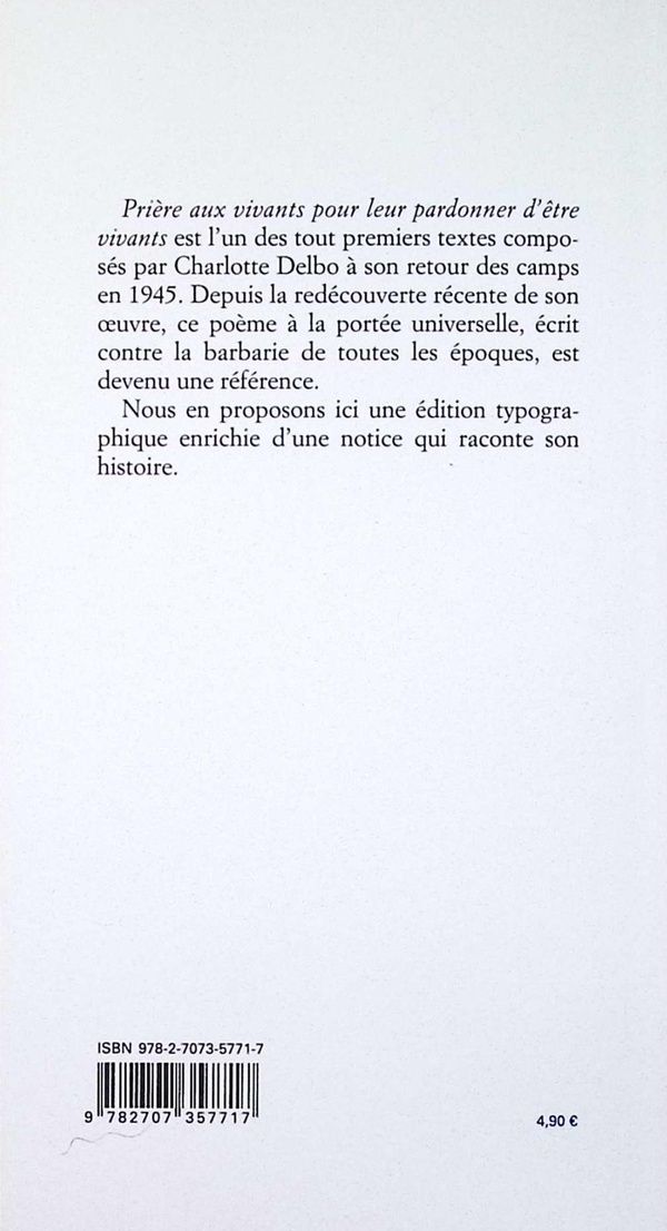 Quatrième de couverture de « Prière aux vivants pour leur pardonner d'être vivants : suivi de Histoire d'un poème »