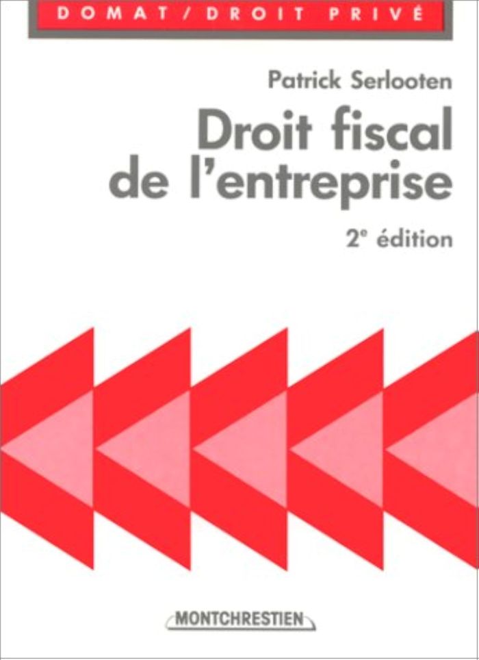 Couverture du livre « DROIT FISCAL DE L'ENTREPRISE » de P. Serlooten, librairie Les Contes Infusés à Corte