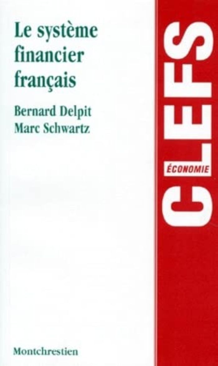 Couverture du livre « LE SYSTEME FINANCIER FRANCAIS », librairie Les Contes Infusés à Corte