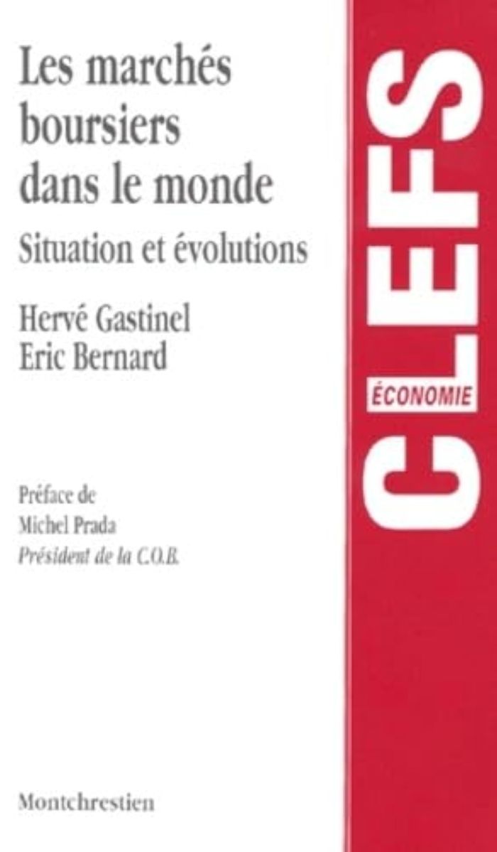 Couverture du livre « LES MARCHES BOURSIERS DANS LE MONDE » de Gastinel/bernard, librairie Les Contes Infusés à Corte