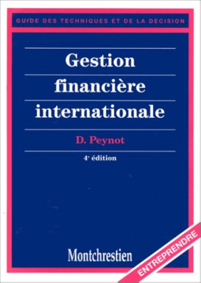Couverture du livre « GESTION FINANCIERE DE L'ENTREPRISE - 4EME EDITION » de D. Peynot, librairie Les Contes Infusés à Corte