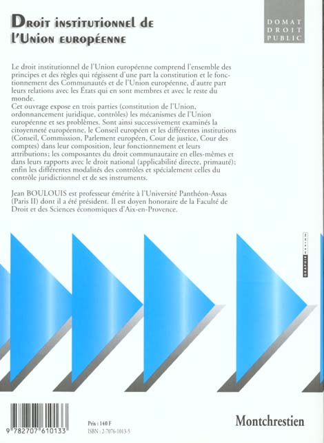 Quatrième de couverture de « DROIT INSTITUTIONNEL DE L'UNION EUROPEENNE - 6EME EDITION »