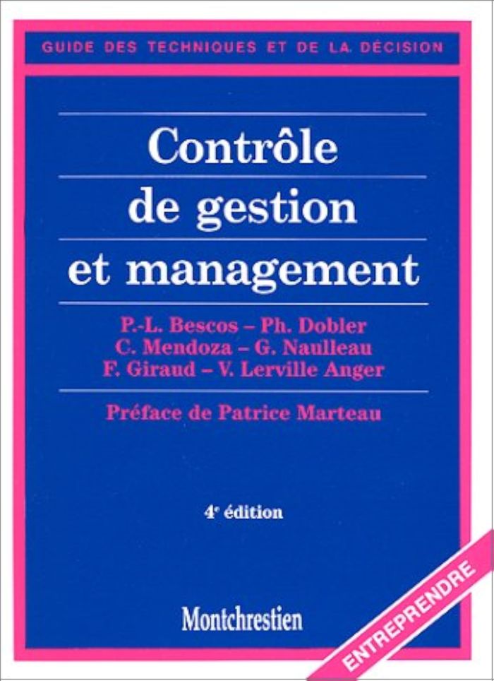 Couverture du livre « CONTROLE DE GESTION ET MANAGEMENT - 4EME EDITION » de Bescos P.-L. D P., librairie Les Contes Infusés à Corte