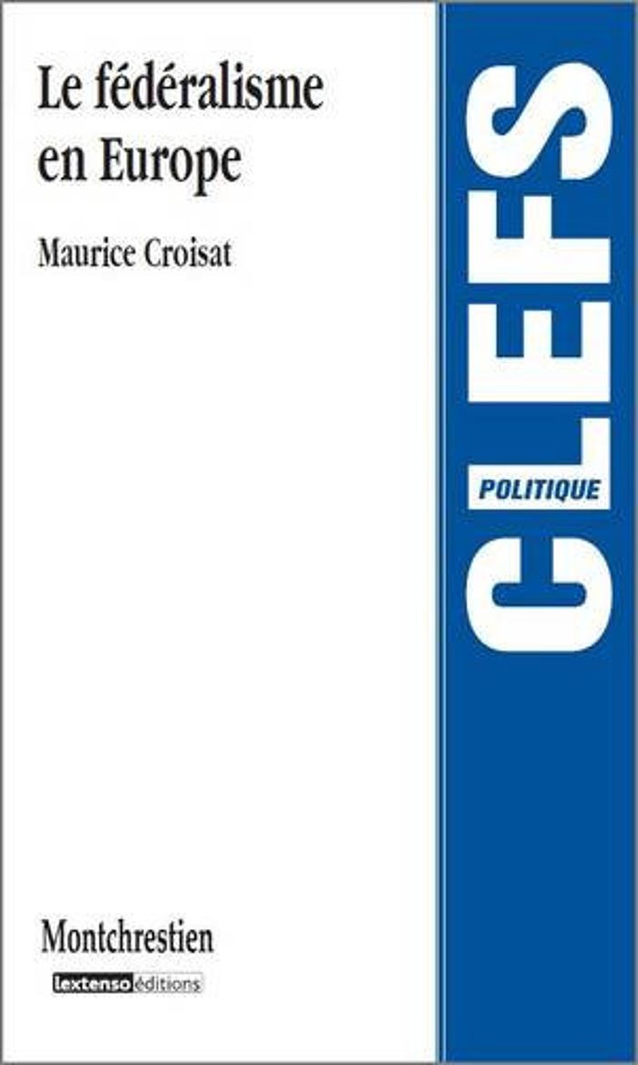Couverture du livre « LE FEDERALISME EN EUROPE », librairie Les Contes Infusés à Corte