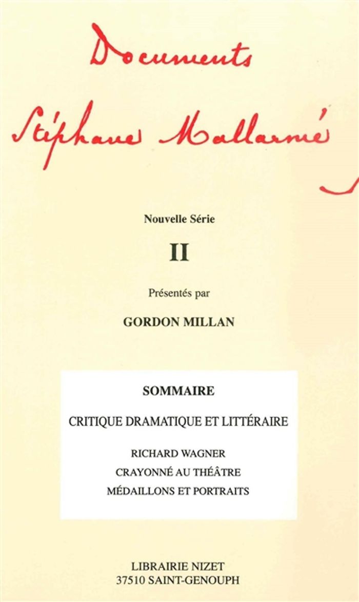 Couverture du livre « DOCUMENTS STEPHANE MALLARME - NOUVELLE SERIE II » de Mallarme/millan, librairie Les Contes Infusés à Corte