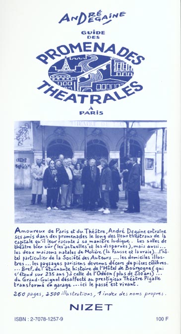 Quatrième de couverture de « GUIDE DES PROMENADES THEATRALES A PARIS - HISTOIRE DES THEATRES PARISIENS SOUS FORME DE CINQ PROMENA »