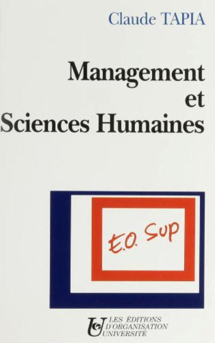 Couverture du livre « MANAGEMENT ET SCIENCES HUMAINES » de Tapia, librairie Les Contes Infusés à Corte