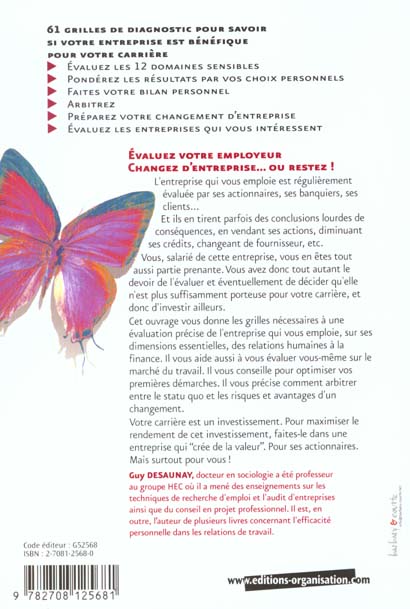 Quatrième de couverture de « EVALUEZ VOTRE EMPLOYEUR - CHANGEZ D'ENTREPRISE... OU RESTEZ ! »