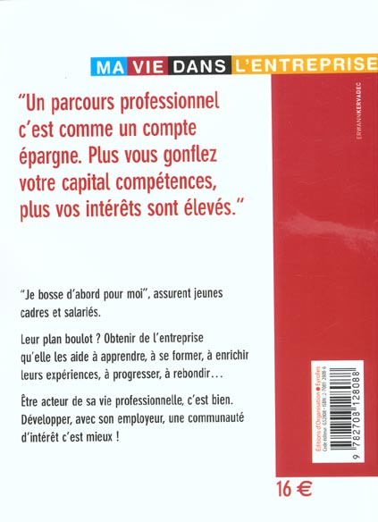 Quatrième de couverture de « BOULOT, J'AI TOUJOURS LE BON PLAN - MA VIE DANS L'ENTREPRISE »