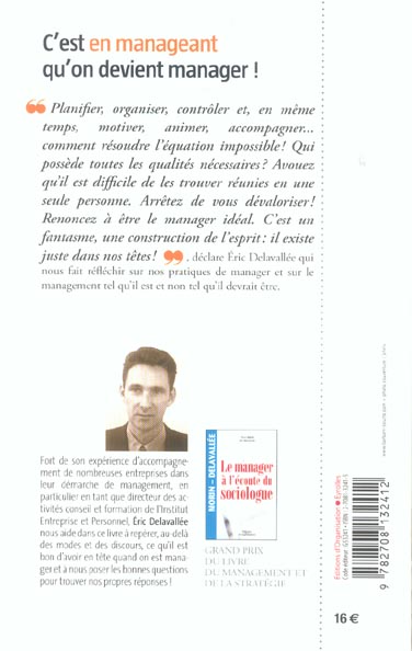 Quatrième de couverture de « LE MANAGER IDEAL N'EXISTE PAS ! - CE QUE MANAGER VEUT DIRE »