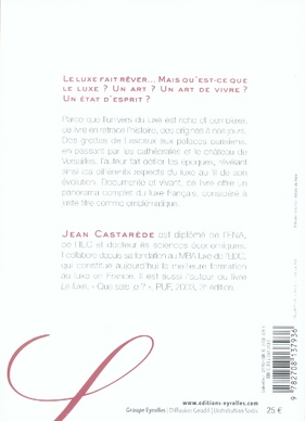 Quatrième de couverture de « HISTOIRE DU LUXE EN FRANCE - DES ORIGINES A NOS JOURS »