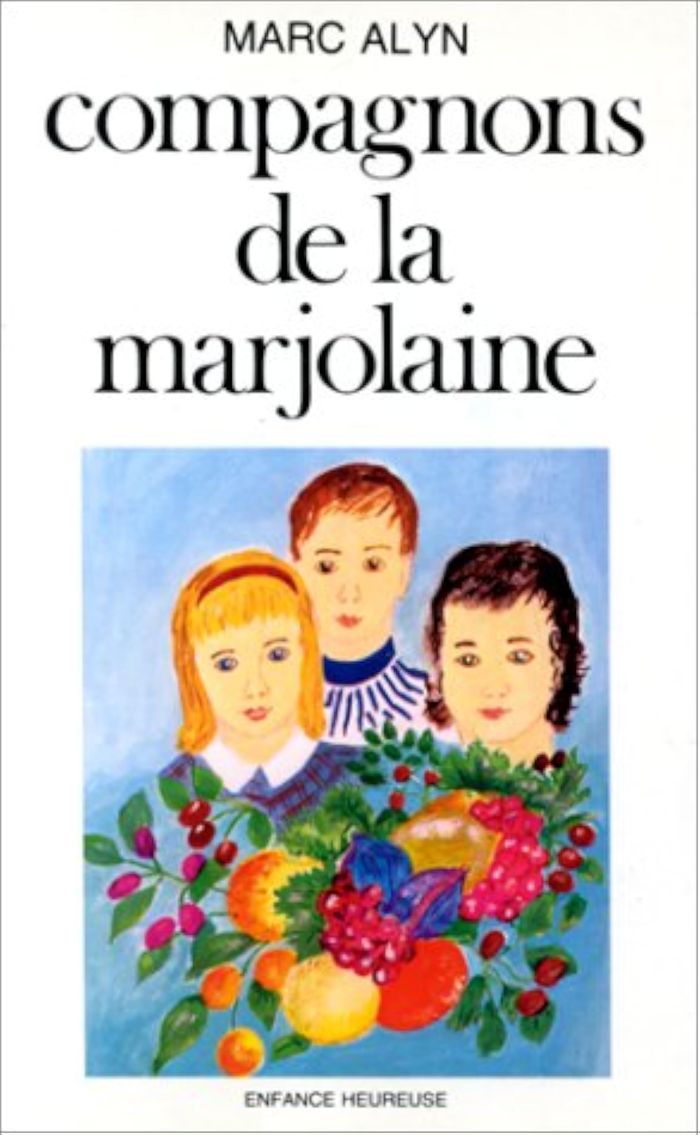 Couverture du livre « COMPAGNONS DE LA MARJOLAINE », librairie Les Contes Infusés à Corte