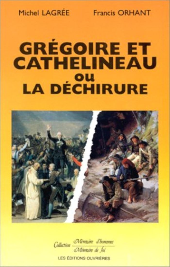 Couverture du livre « GREGOIRE ET CATHELINEAU OU LA DECHIRURE », librairie Les Contes Infusés à Corte