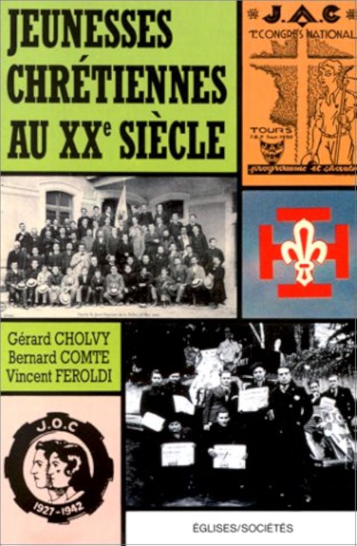 Couverture du livre « JEUNESSES CHRETIENNES AU XXE SIECLE » de Collectif, librairie Les Contes Infusés à Corte