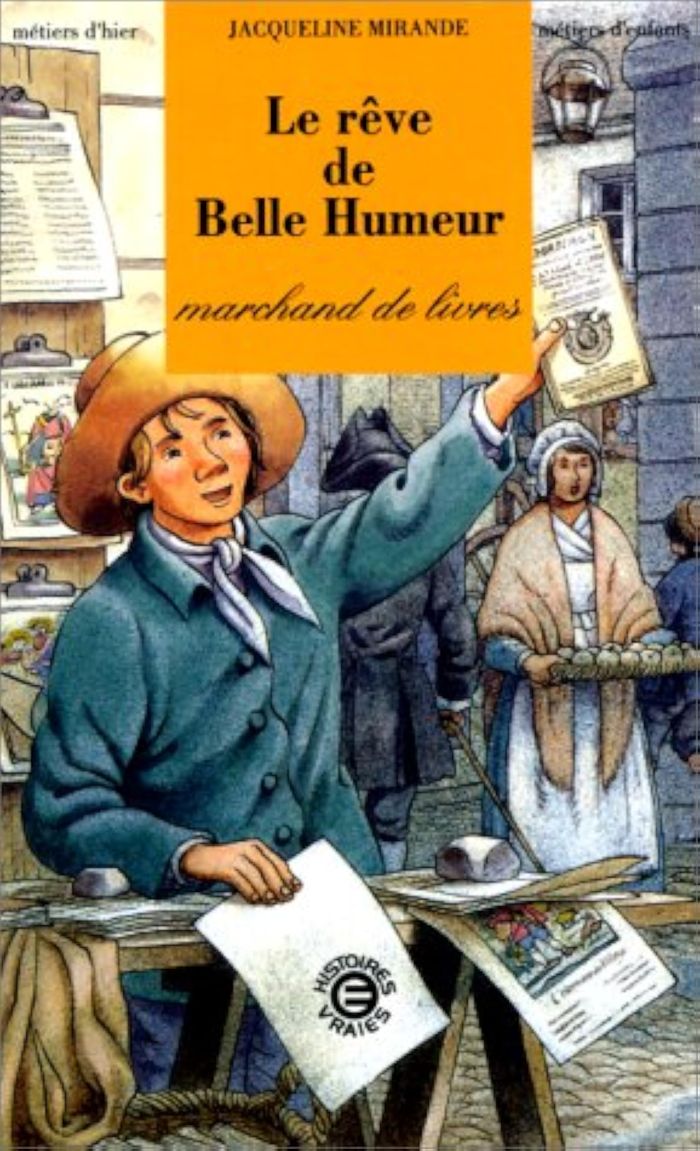 Couverture du livre « LE REVE DE BELLE HUMEUR - MARCHAND DE LIVRES » de Jacqueline Mirande, librairie Les Contes Infusés à Corte