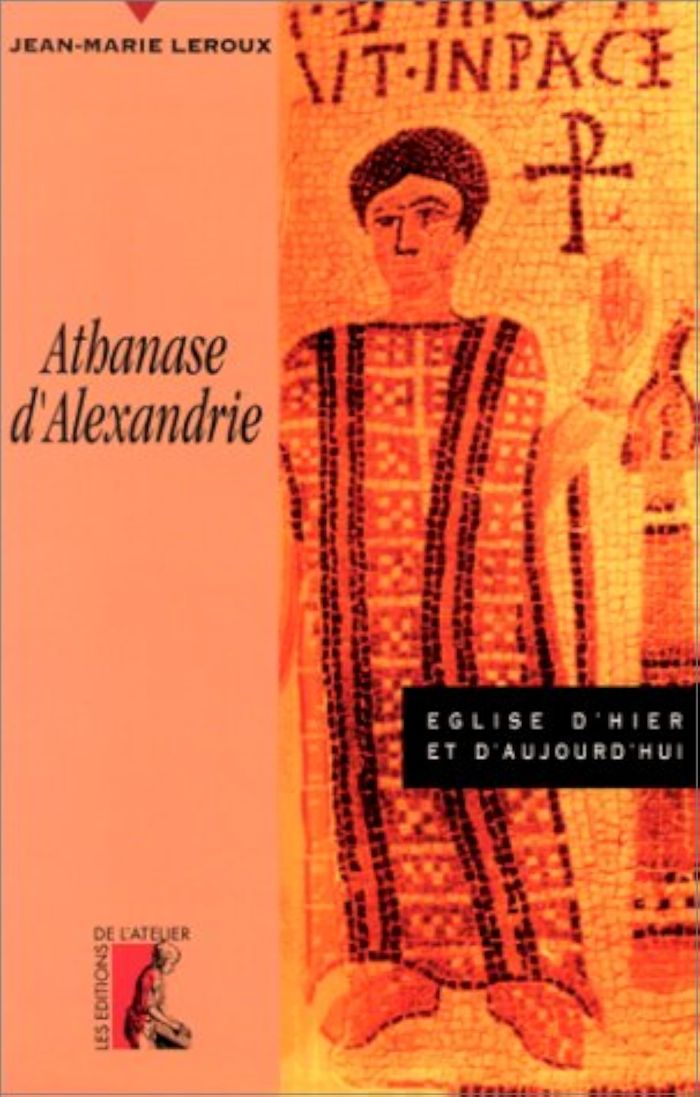 Couverture du livre « ATHANASE D'ALEXANDRIE » de Jean-M Leroux, librairie Les Contes Infusés à Corte