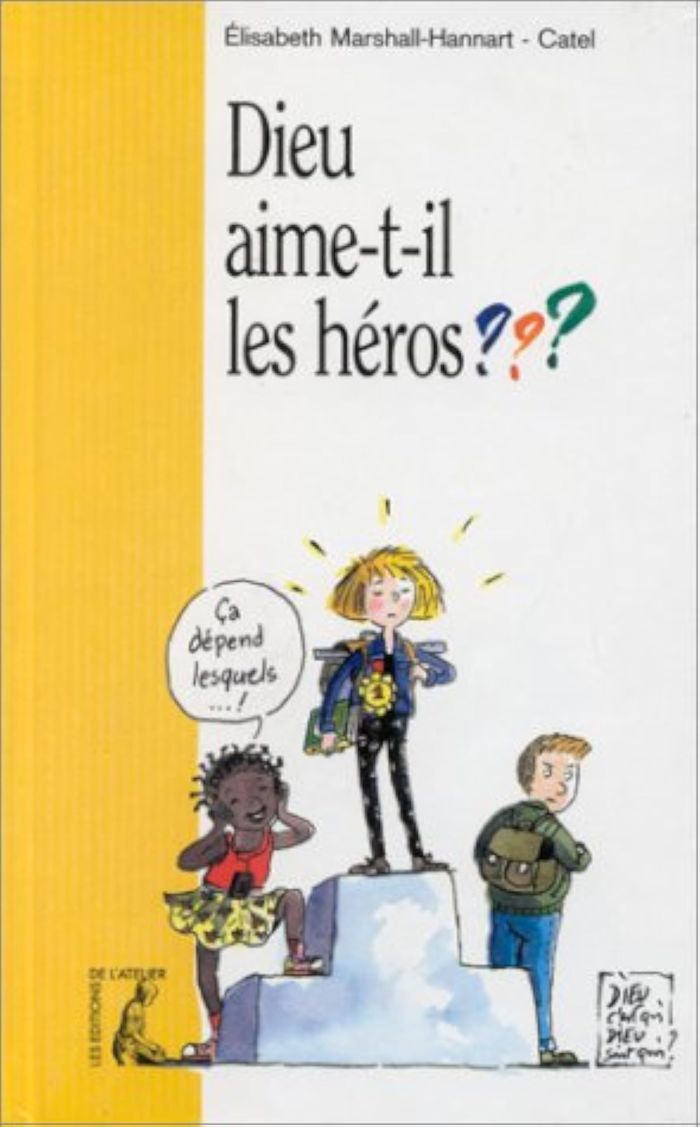 Couverture du livre « DIEU AIME-T-IL LES HEROS ? » de Marshall/catel, librairie Les Contes Infusés à Corte