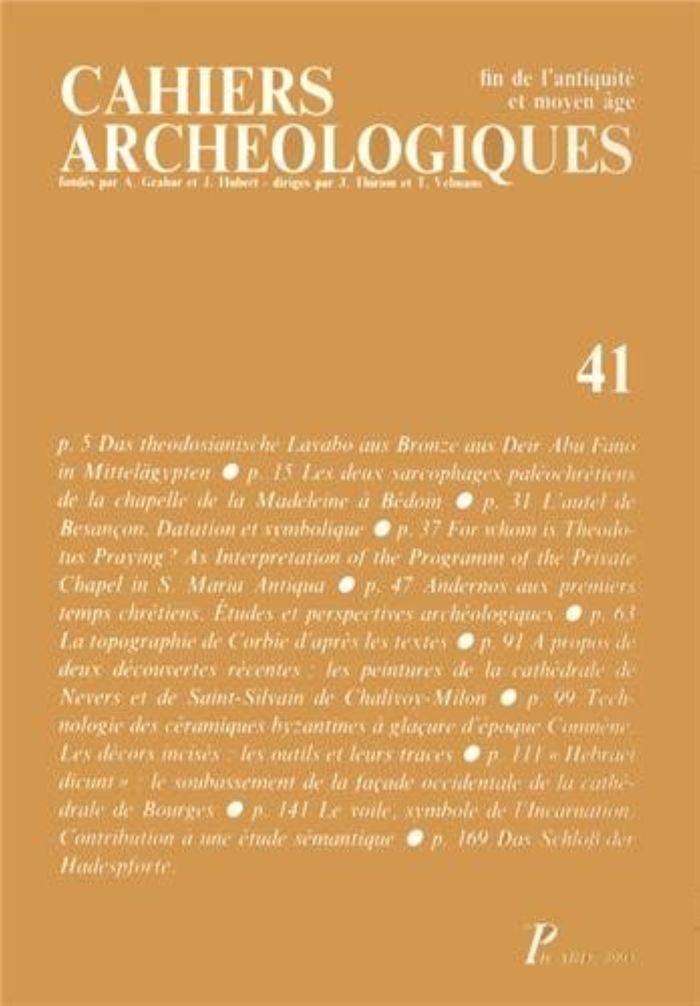 Couverture du livre « CAHIERS ARCHEOLOGIQUES, N 41 - FIN DE L'ANTIQUITE ET DU MOYEN AGE » de Collectif, librairie Les Contes Infusés à Corte