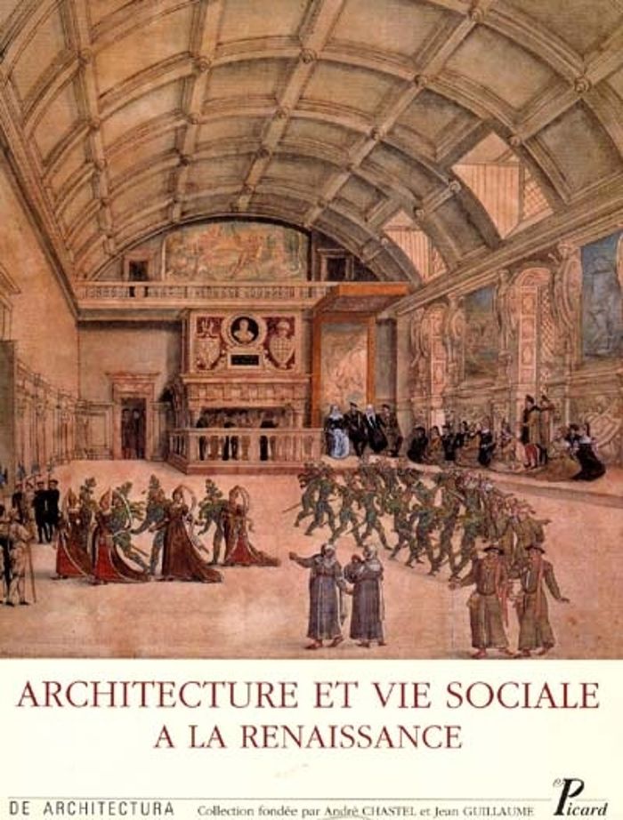 Couverture du livre « ARCHITECTURE ET VIE SOCIALE. - L'ORGANISATION INTERIEURE DES GRANDES DEMEURES DE LA FIN DU MOYEN AGE », librairie Les Contes Infusés à Corte