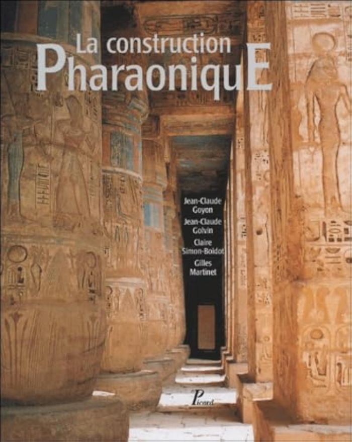 Couverture du livre « LA CONSTRUCTION PHARAONIQUE. DU MOYEN EMPIRE A L'EPOQUE GRECO-ROMAINE. CONTEXTE ET PRINCIPES TECHNOL » de Collectif, librairie Les Contes Infusés à Corte