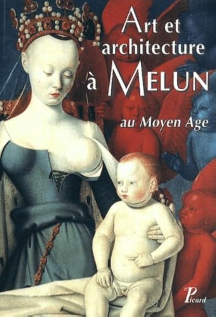 Couverture du livre « ART ET ARCHITECTURE A MELUN AU MOYEN AGE. » de Collectif, librairie Les Contes Infusés à Corte