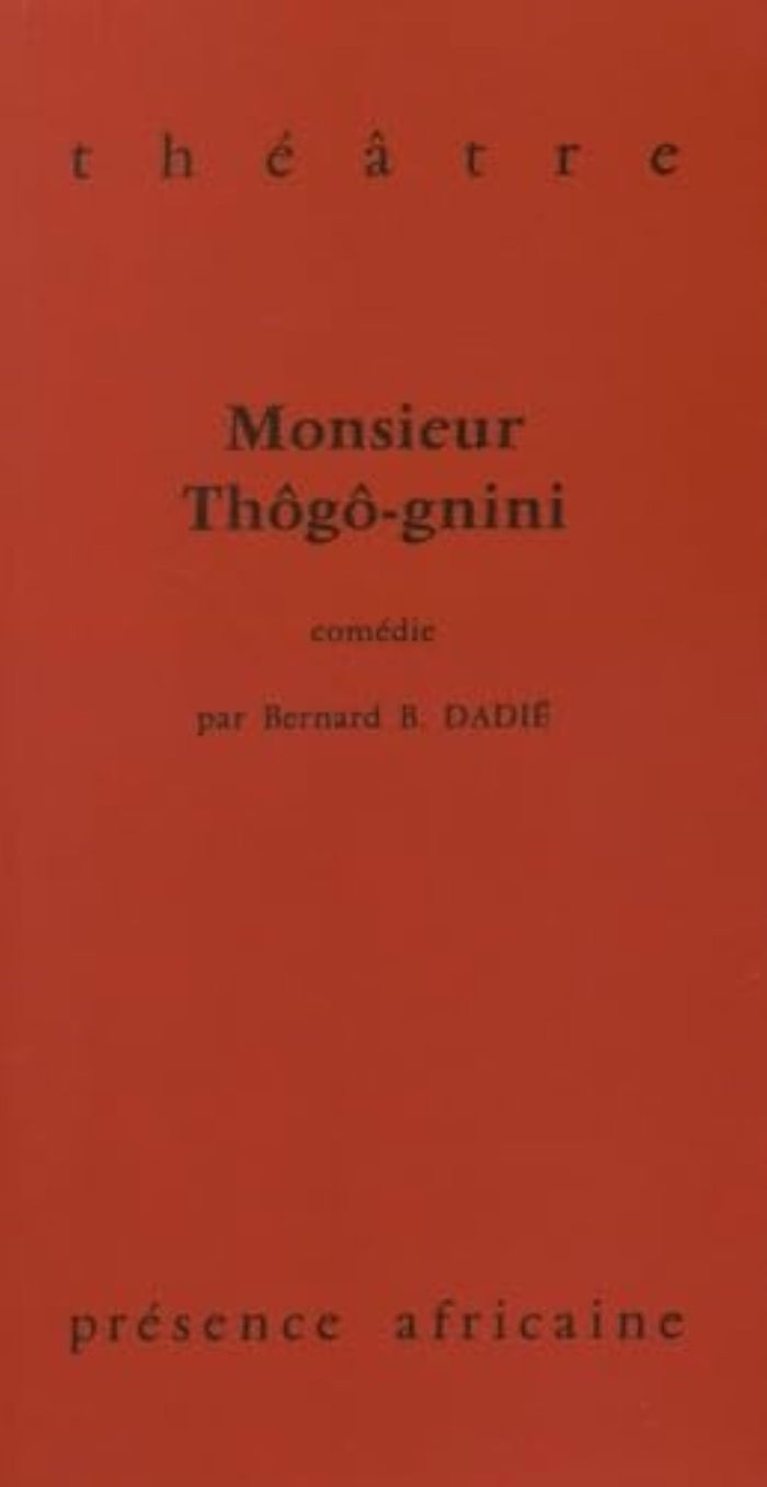 Couverture du livre « MONSIEUR THOGO-GNINI » de Bernard B. (ci Dadie, librairie Les Contes Infusés à Corte