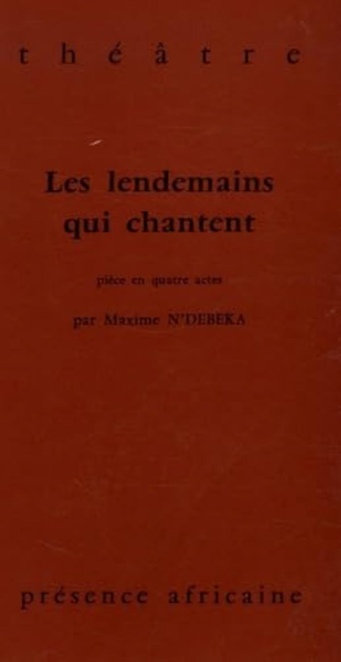 Couverture du livre « LES LENDEMAINS QUI CHANTENT » de Maxime (cng N'Debeka, librairie Les Contes Infusés à Corte