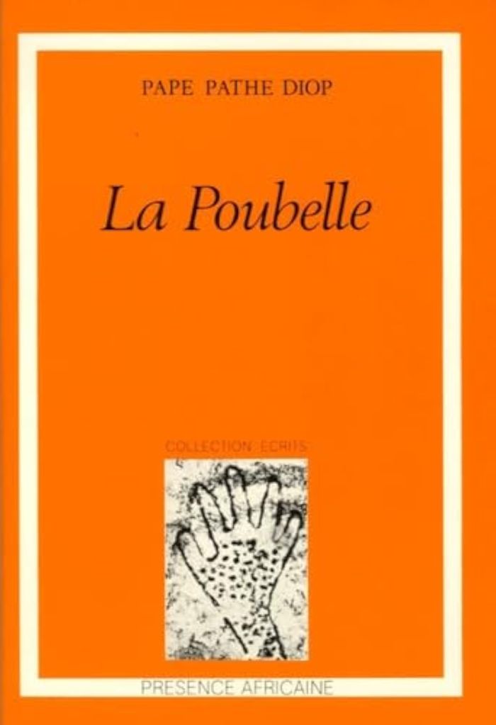 Couverture du livre « LA POUBELLE » de Pape Pathe (sen Diop, librairie Les Contes Infusés à Corte