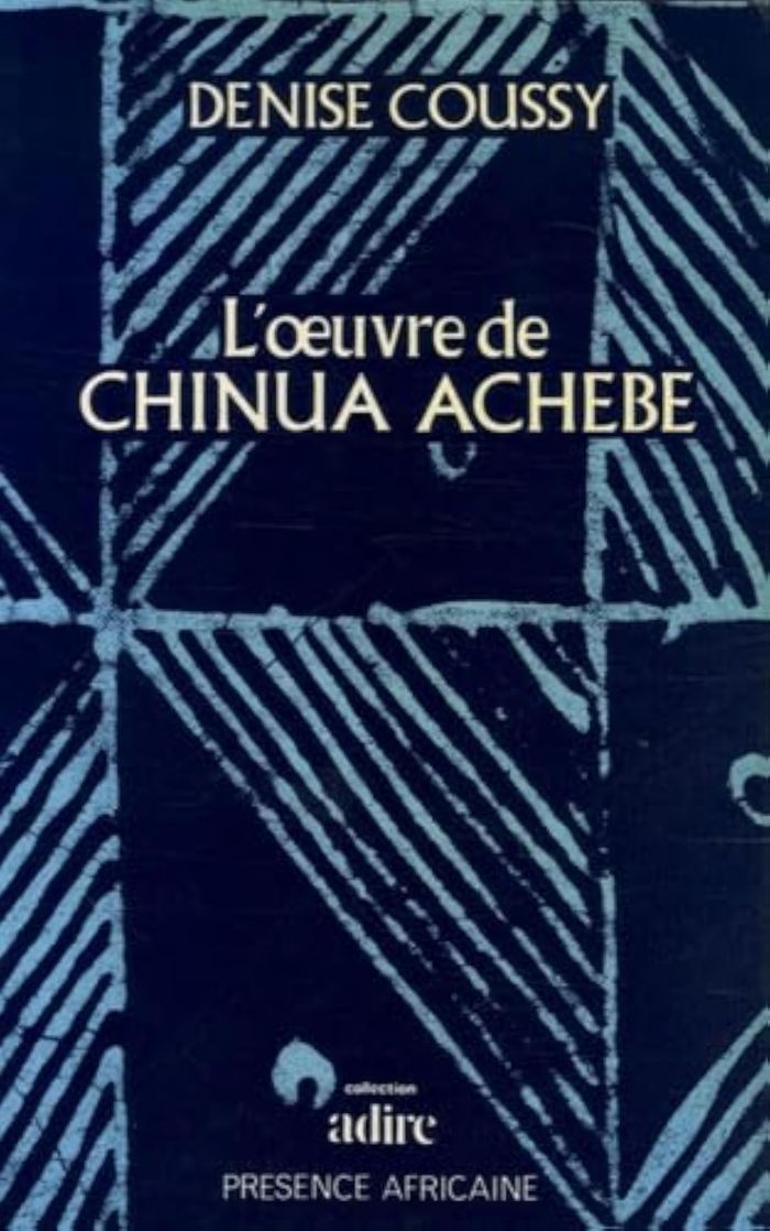 Couverture du livre « L'OEUVRE DE CHINUA ACHEBE » de Denise (f) Coussy, librairie Les Contes Infusés à Corte