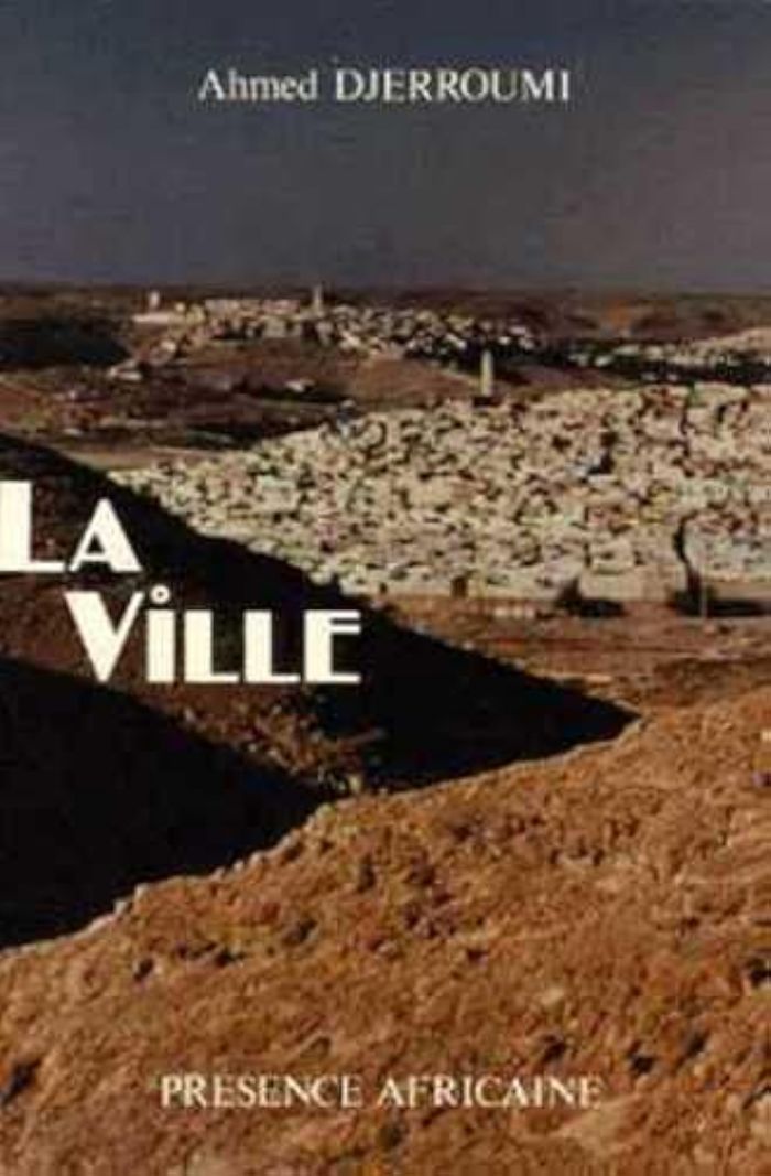 Couverture du livre « LA VILLE » de A. (al) Djerroumi, librairie Les Contes Infusés à Corte