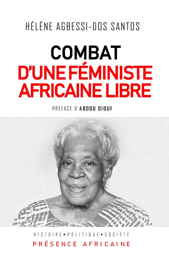 Couverture du livre « COMBAT D'UNE FEMINISTE AFRICAINE LIBRE » de Agbessi Dos Santos H, librairie Les Contes Infusés à Corte