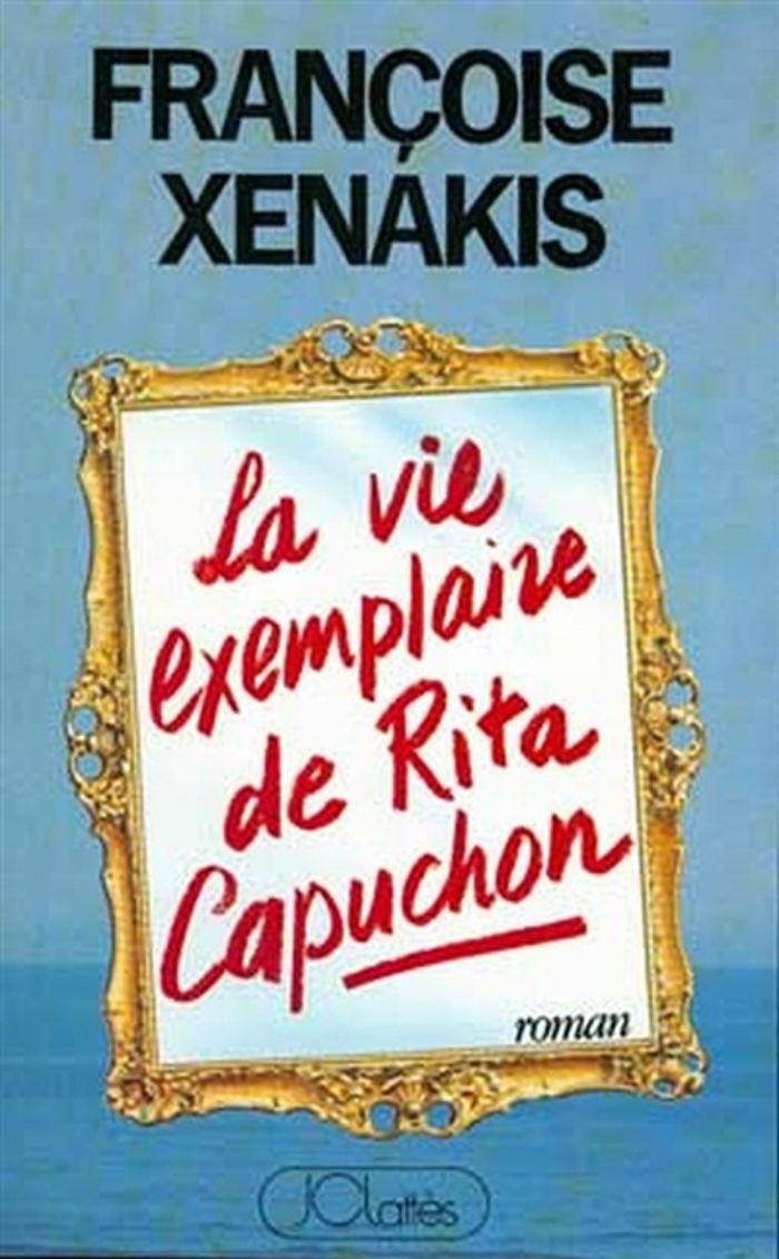Couverture du livre « LA VIE EXEMPLAIRE DE RITA CAPUCHON », librairie Les Contes Infusés à Corte