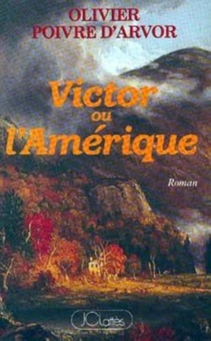Couverture du livre « VICTOR OU L'AMERIQUE » de Poivre D'Arvor O., librairie Les Contes Infusés à Corte