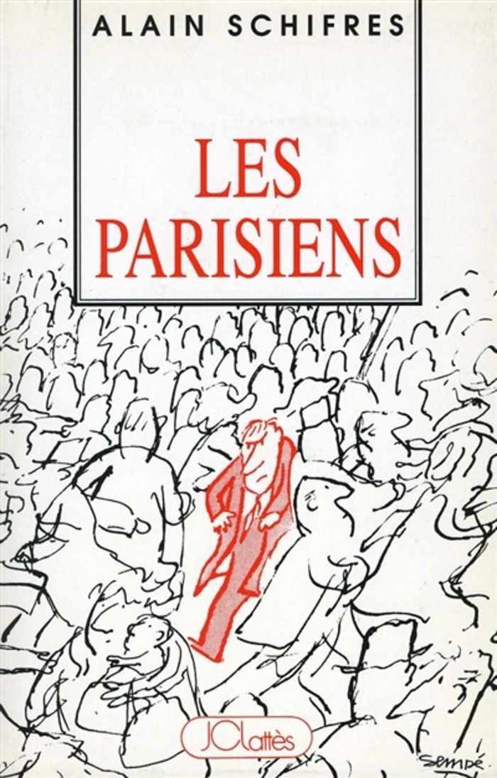 Couverture du livre « LES PARISIENS » de Alain Schifres, librairie Les Contes Infusés à Corte
