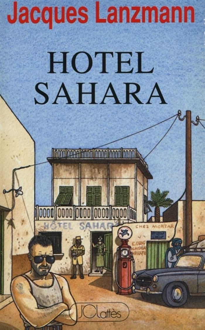 Couverture du livre « HOTEL SAHARA », librairie Les Contes Infusés à Corte