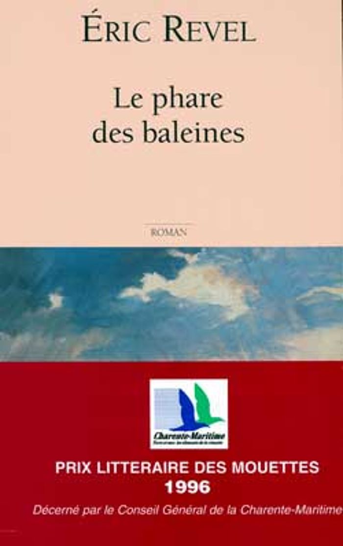 Couverture du livre « LE PHARE DES BALEINES » de Eric Revel, librairie Les Contes Infusés à Corte