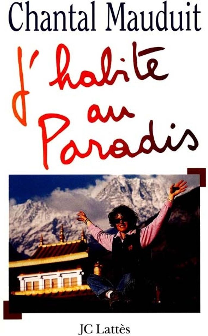 Couverture du livre « J'HABITE AU PARADIS » de Chantal Mauduit, librairie Les Contes Infusés à Corte